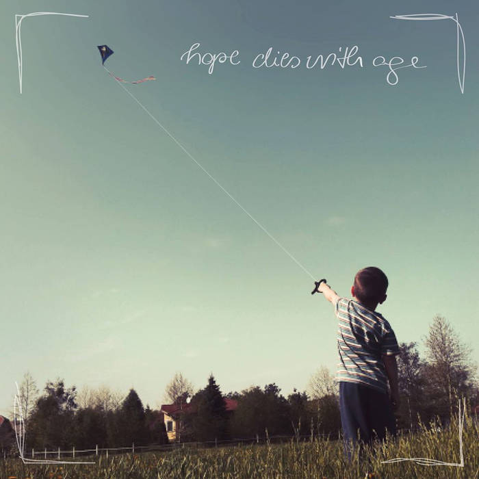 ANCHORLESS BODIES - Hope Dies With Age cover 