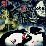 ANCIENT CEREMONY - Under Moonlight We Kiss cover 