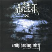 ANCIENT - Eerily Howling Winds - The Antediluvian Tapes cover 