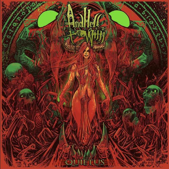 AND HELL FOLLOWED WITH - Quietus cover 