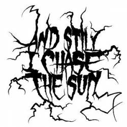 AND STILL I CHASE THE SUN - Demo 2009 cover 