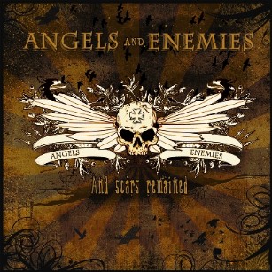 ANGELS AND ENEMIES - And Scars Remained cover 
