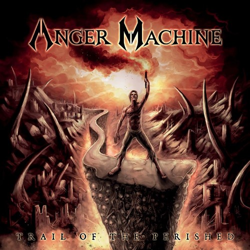 ANGER MACHINE - Trail Of The Perished cover 