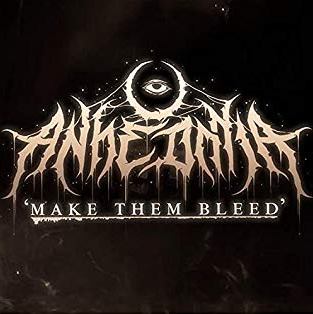 ANHEDONIA (CA) - Make Them Bleed cover 