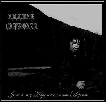ANIMAE CAPRONII - Jesus Is My Hope When I Am Hopeless cover 