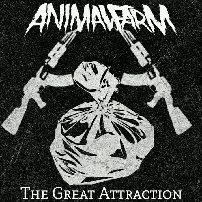 ANIMALFARM (FL) - ​The Great Attraction​ / ​Singles cover 