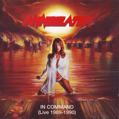 ANNIHILATOR - In Command (Live 1989-1990) cover 