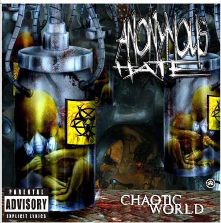 ANONYMOUS HATE - Chaotic World cover 