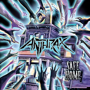 ANTHRAX - Safe Home cover 