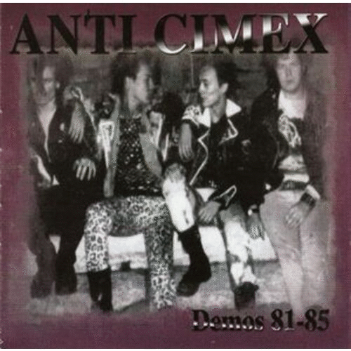 ANTI-CIMEX - Demos 81-85 cover 