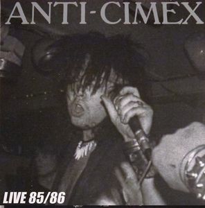 ANTI-CIMEX - Live 85/86 cover 