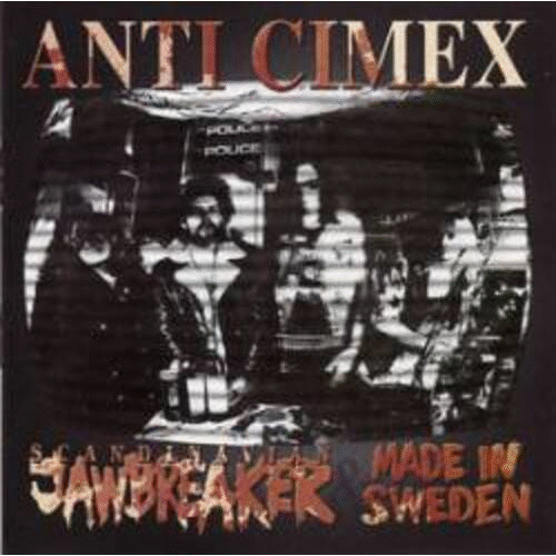 ANTI-CIMEX - Scandinavian Jawbreaker & Made in Sweden cover 