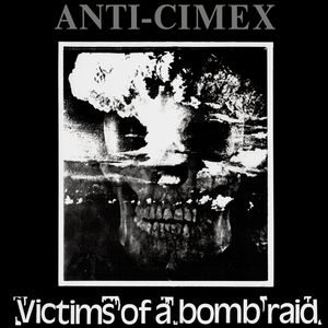 ANTI-CIMEX - Victims Of A Bomb Raid cover 