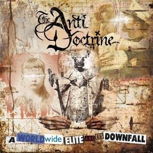 THE ANTI DOCTRINE - A Worldwide Elite And Its Downfall cover 