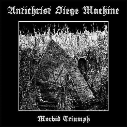 ANTICHRIST SIEGE MACHINE - Morbid Triumph cover 