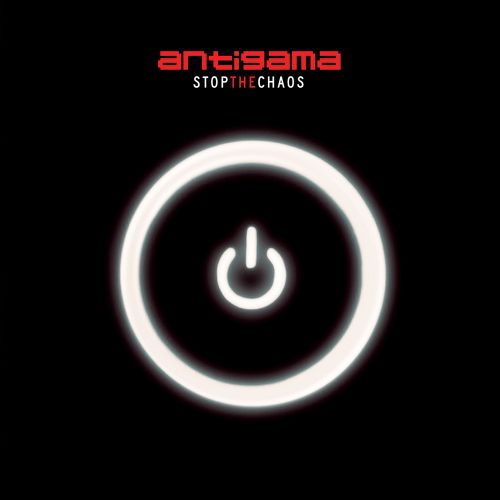 ANTIGAMA - Stop the Chaos cover 