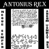 ANTONIUS REX - NEQUE SEMPER ARCUM TENDIT REX cover 