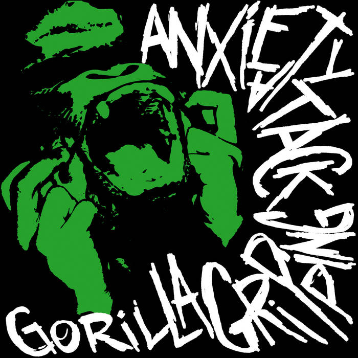 ANXIETY ATTACK - Anxiety Attack / Gorilla Gripping cover 