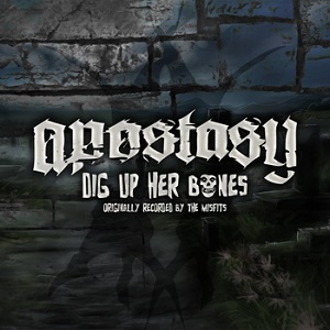 APOSTASY (CT) - Dig Up Her Bones cover 