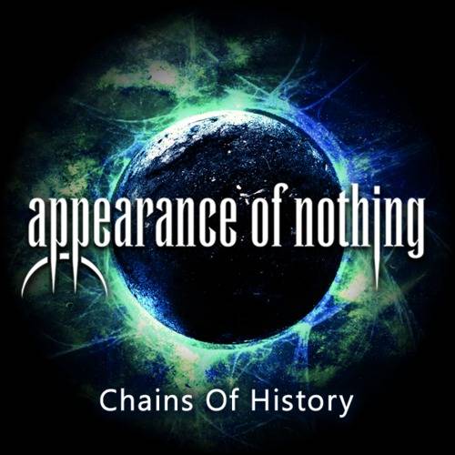 APPEARANCE OF NOTHING - Chains Of History cover 