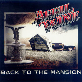 APRIL WINE - Back to the Mansion cover 