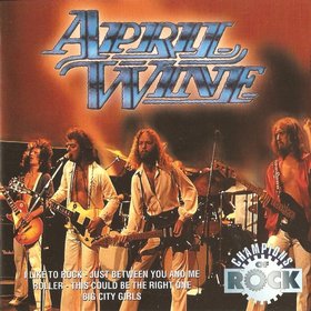 APRIL WINE - Champions Of Rock cover 