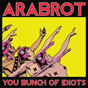 ÅRABROT - You Bunch Of Idiots cover 