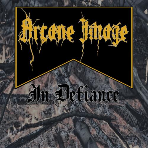 ARCANE IMAGE - In Defiance cover 