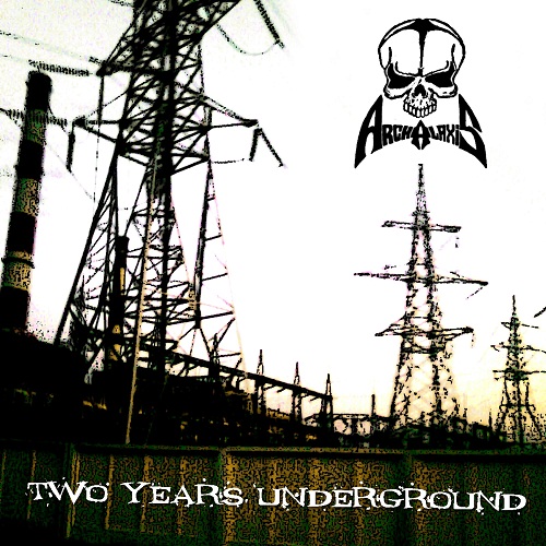 ARCHALAXIS - Two Years Underground cover 