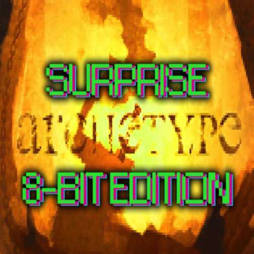 ARCHɆTYPE - Surprise 8​-​BITS cover 