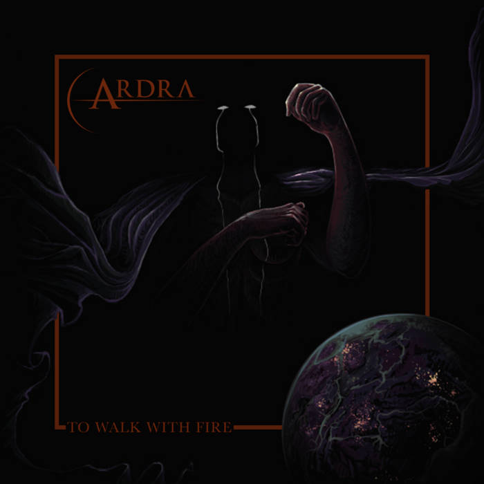 ARDRA - To Walk With Fire cover 