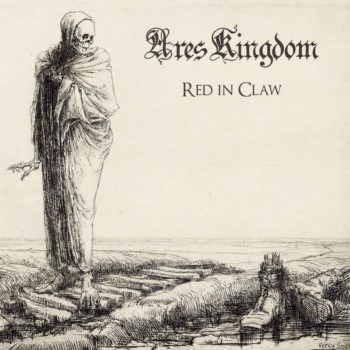 ARES KINGDOM - Red In Claw cover 