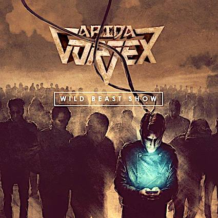 ARIDA VORTEX - Wild Beast Show cover 