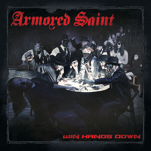 ARMORED SAINT - Win Hands Down cover 