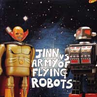 ARMY OF FLYING ROBOTS - Jinn vs. Army Of Flying Robots cover 