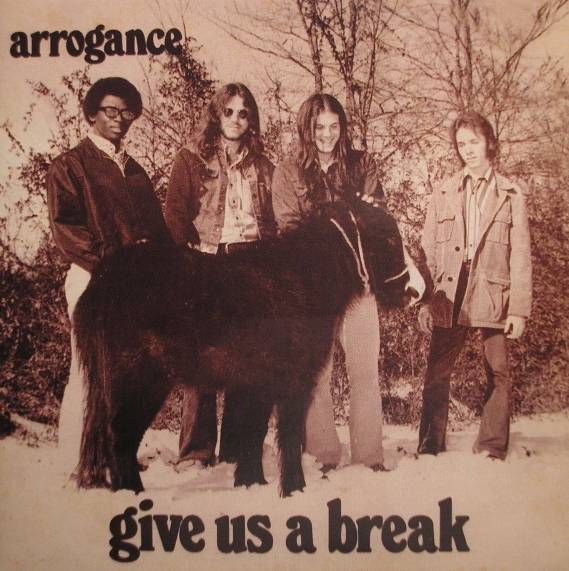 ARROGANCE - Give Us a Break cover 