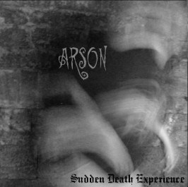 ARSON (BAVARIA) - Sudden Death Experience cover 