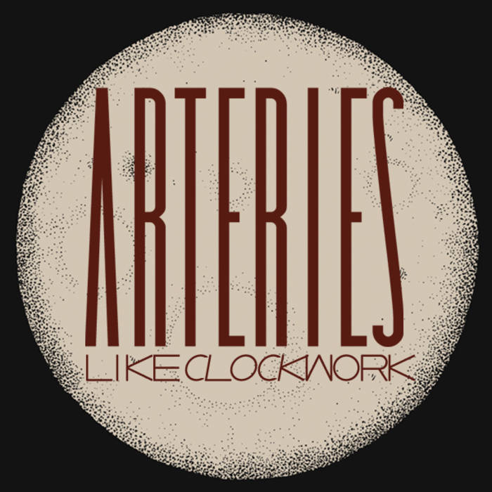 ARTERIES - Like Clockwork cover 