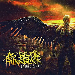 AS BLOOD RUNS BLACK - Ground Zero cover 