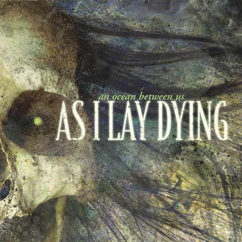 AS I LAY DYING - An Ocean Between Us cover 