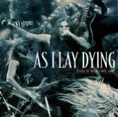 AS I LAY DYING - This Is Who We Are cover 