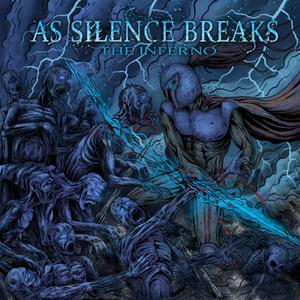 AS SILENCE BREAKS - The Inferno cover 