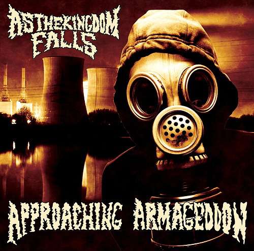 AS THE KINGDOM FALLS - Approaching Armageddon cover 