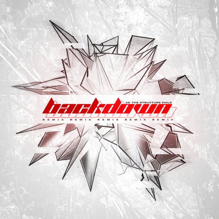 AS THE STRUCTURE FAILS - Backdown (Remix) cover 