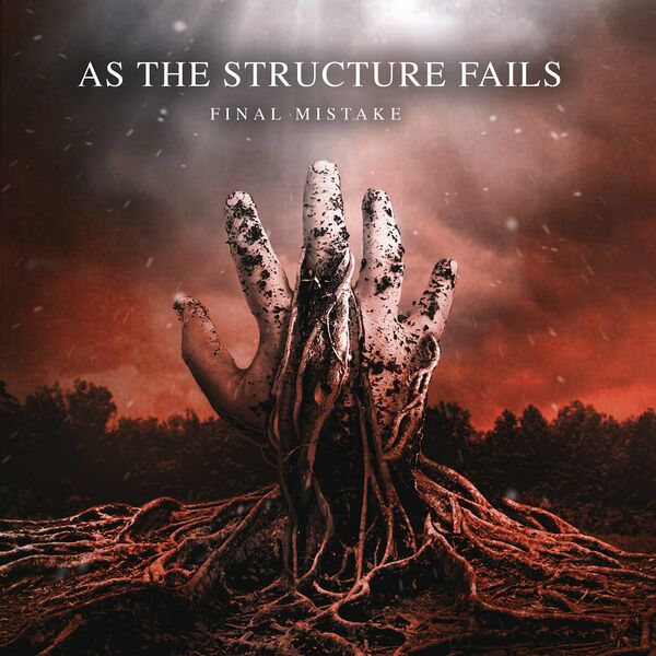 AS THE STRUCTURE FAILS - Final Mistake cover 