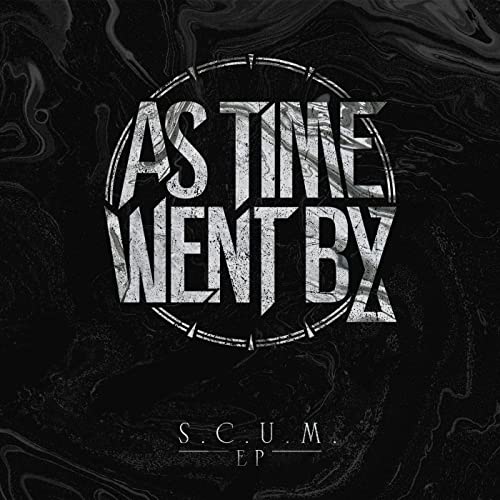 AS TIME WENT BY - S.C.U.M. EP cover 
