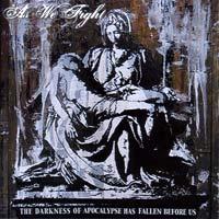 AS WE FIGHT - The Darkness of Apocalypse Has Fallen Before Us cover 