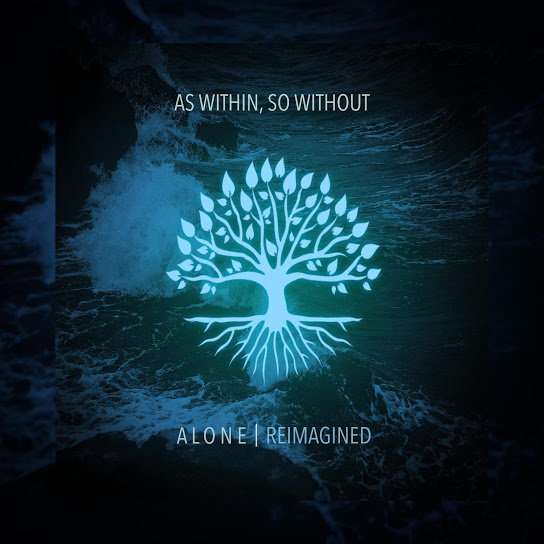 AS WITHIN SO WITHOUT - Alone (Reimagined) cover 