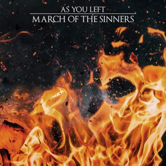 AS YOU LEFT - March Of The Sinners cover 