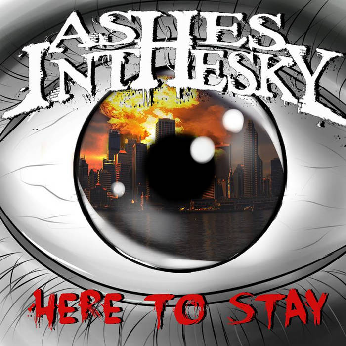 ASHES IN THE SKY - Here To Stay cover 